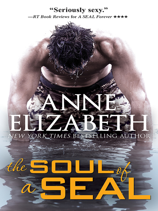 Title details for The Soul of a SEAL by Anne Elizabeth - Available